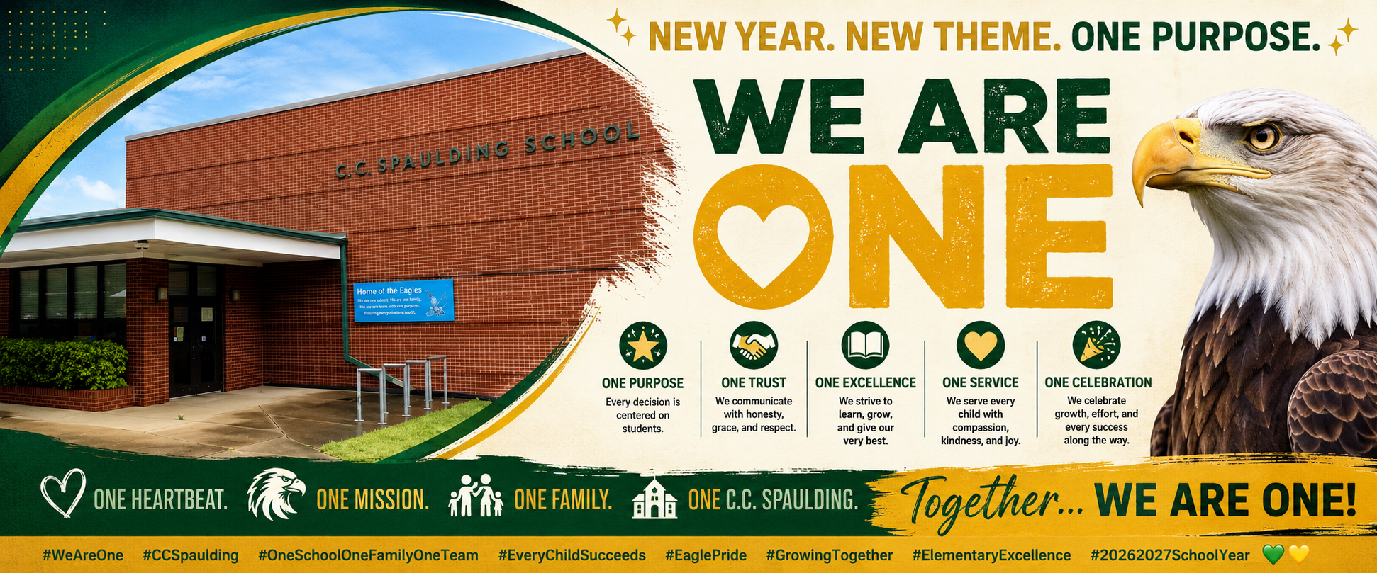 C.C. Spaulding School building with an eagle mascot, featuring the We Are One theme, core values, and school mission statement on a graphic banner.