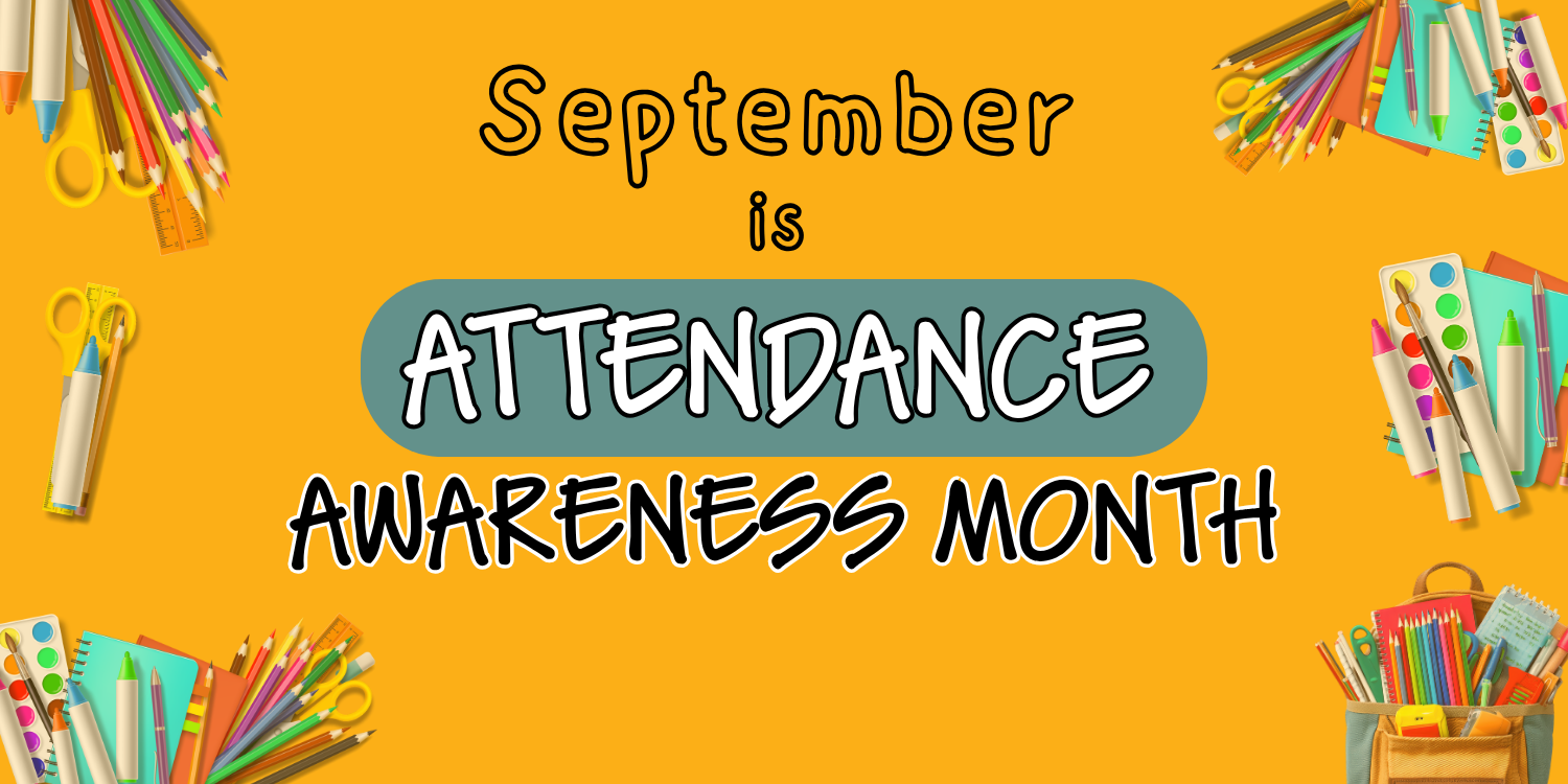 September is attendance awareness month