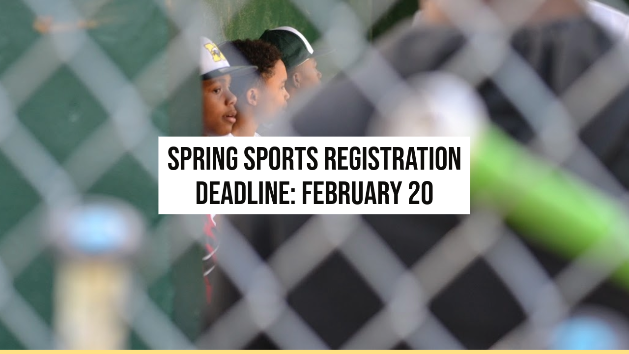 Spring Sports Registration Deadline is February 20