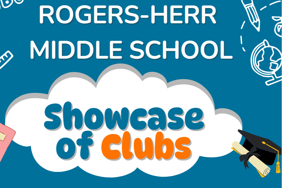 Rogers-Herr Middle School Showcase of Clubs