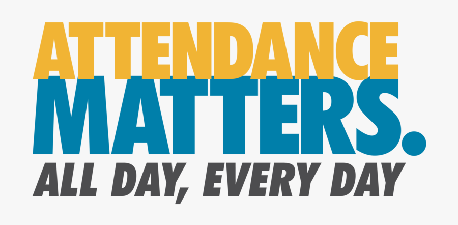 Attendance Matters - Every Day!