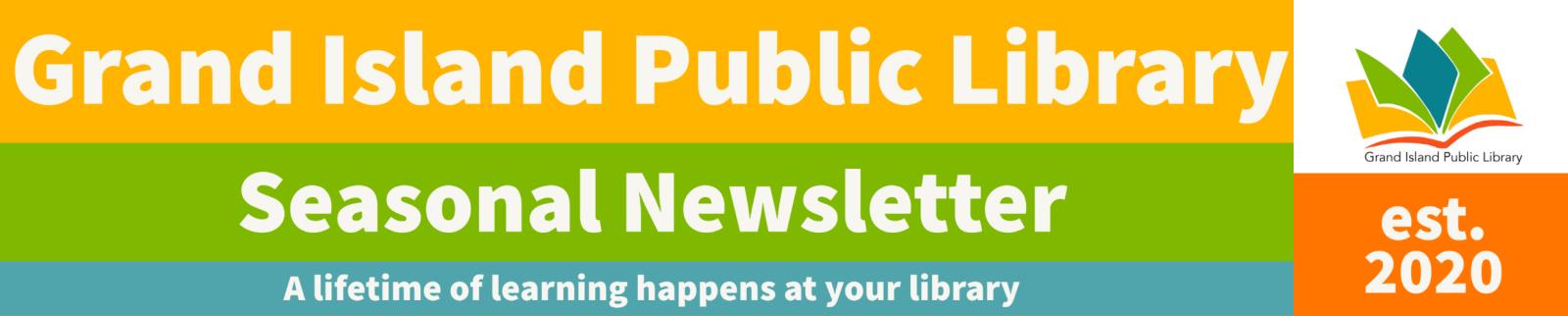 Grand Island Public Library Seasonal Newsletter