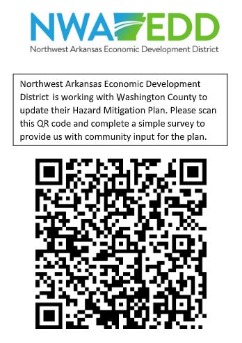 Northwest Arkansas Economic Development District	is working with Washington County to update their Hazard Mitigation Plan. Please scan this QR code and complete a simple survey to provide us with community input for the plan.