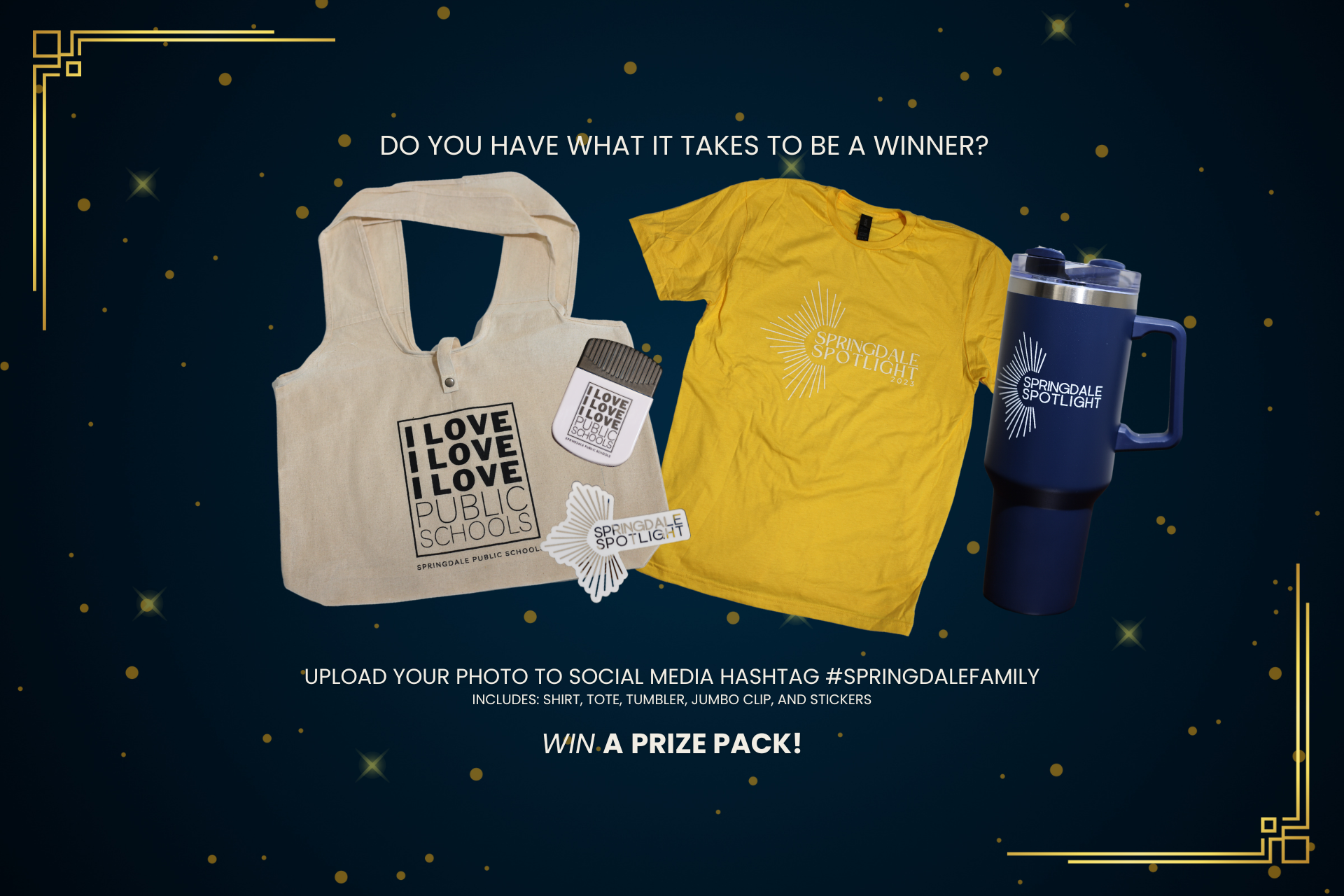 Image of the prize pack for the springdale spotlight contest