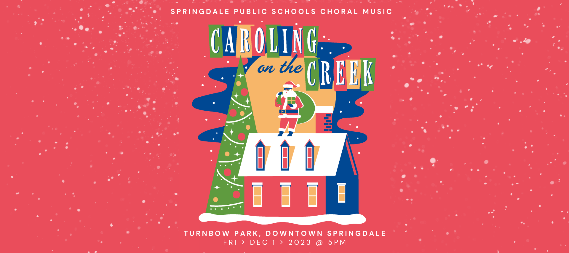 Caroling on the Creek Promotional Banner Graphic with a December 2nd Event Date