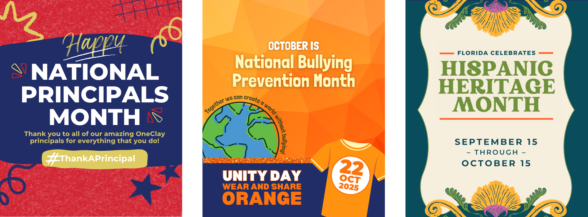 Graphic with three sections each featuring special monthly celebrations – National Principals month, National Bullying Prevention Month, and Spanish Heritage Month, which begins on September 15 and goes until October 15th. 