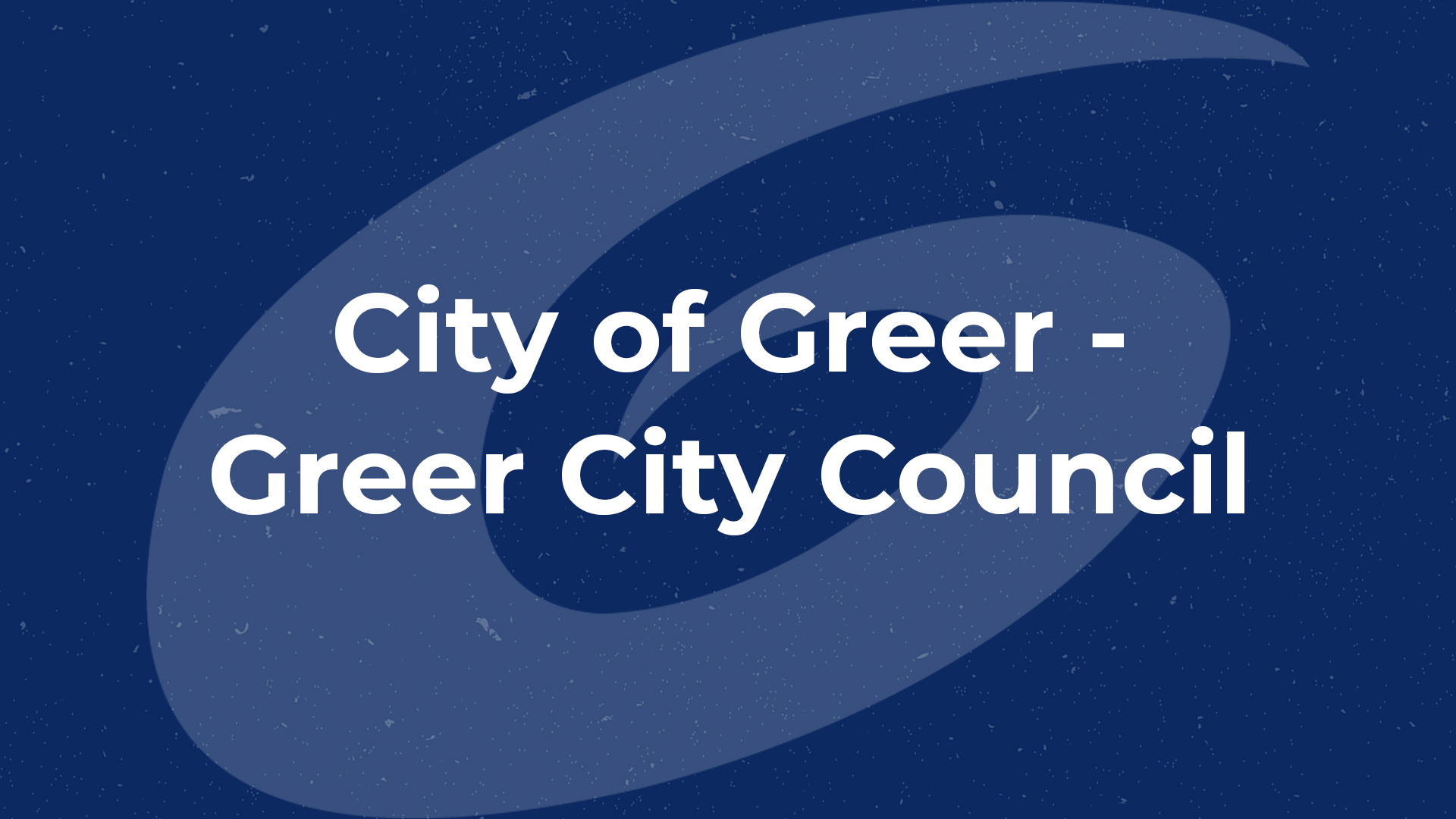 Greer City Council | City of Greer