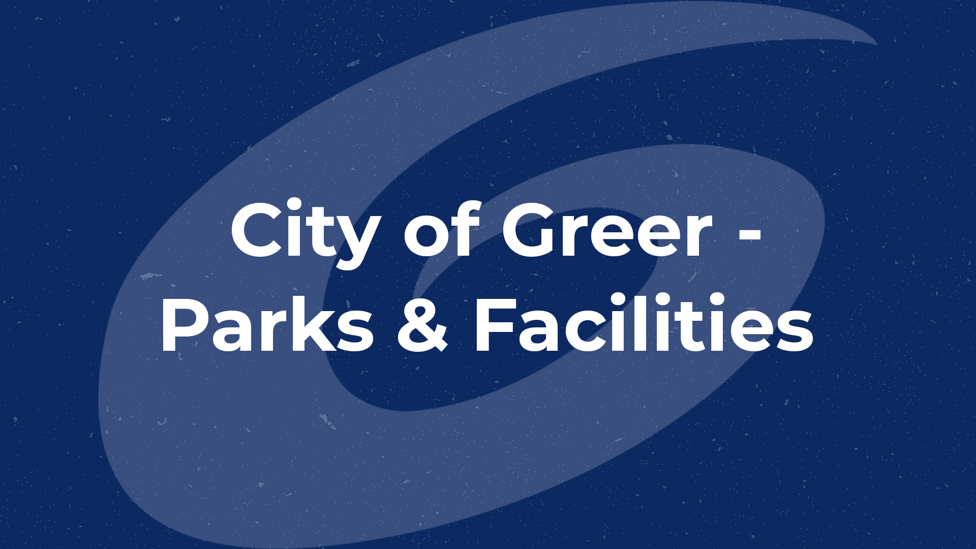 Parks & Facilities | City of Greer