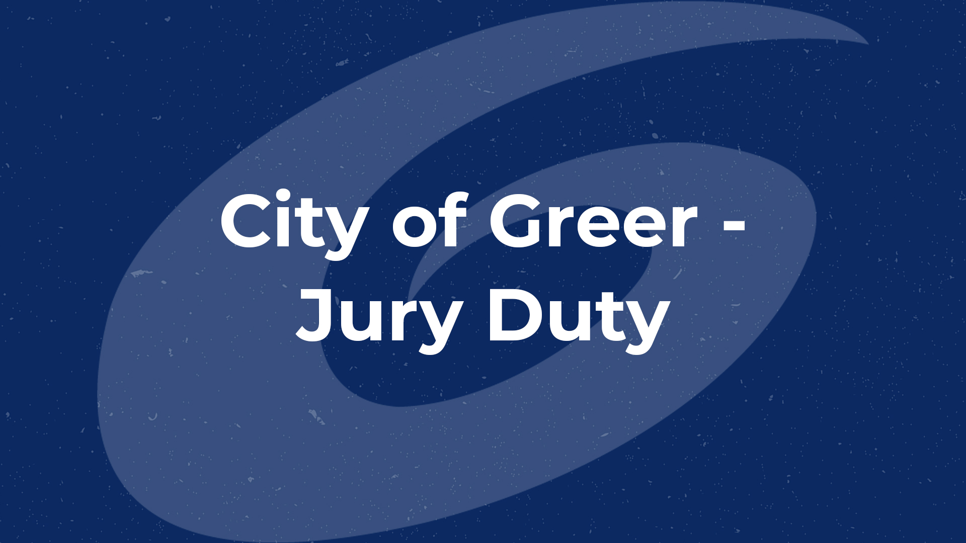 Jury Duty | City of Greer