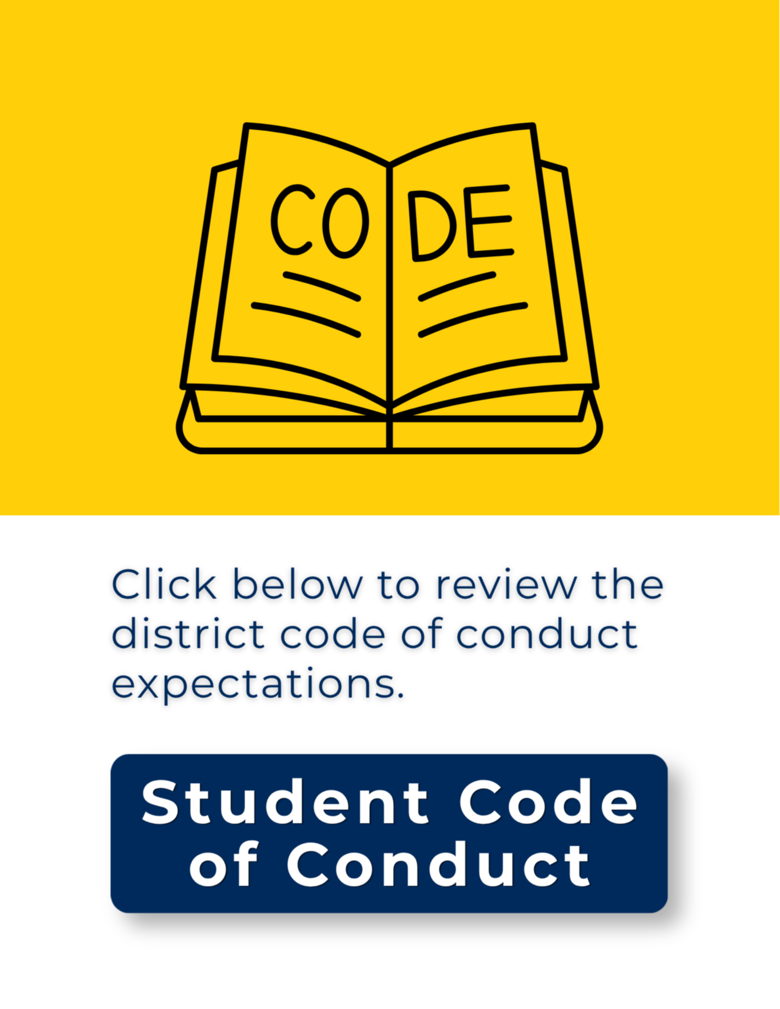 Click yellow image to review the district code of conduct expectations