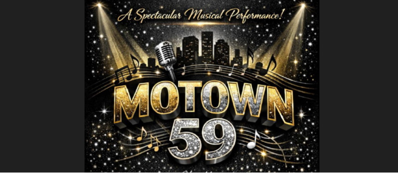 Motown 59 performance in EPAC on January 23, 2026 at 6:30pm