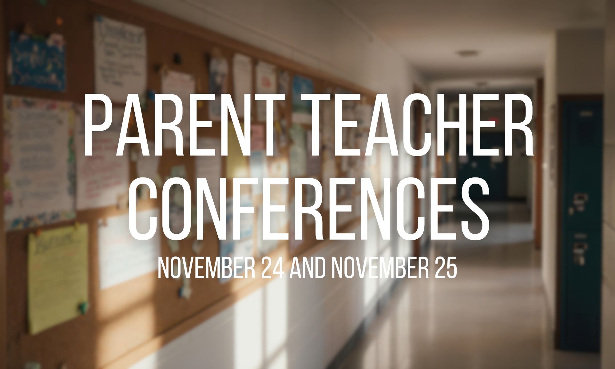 Parent Teacher Conferences