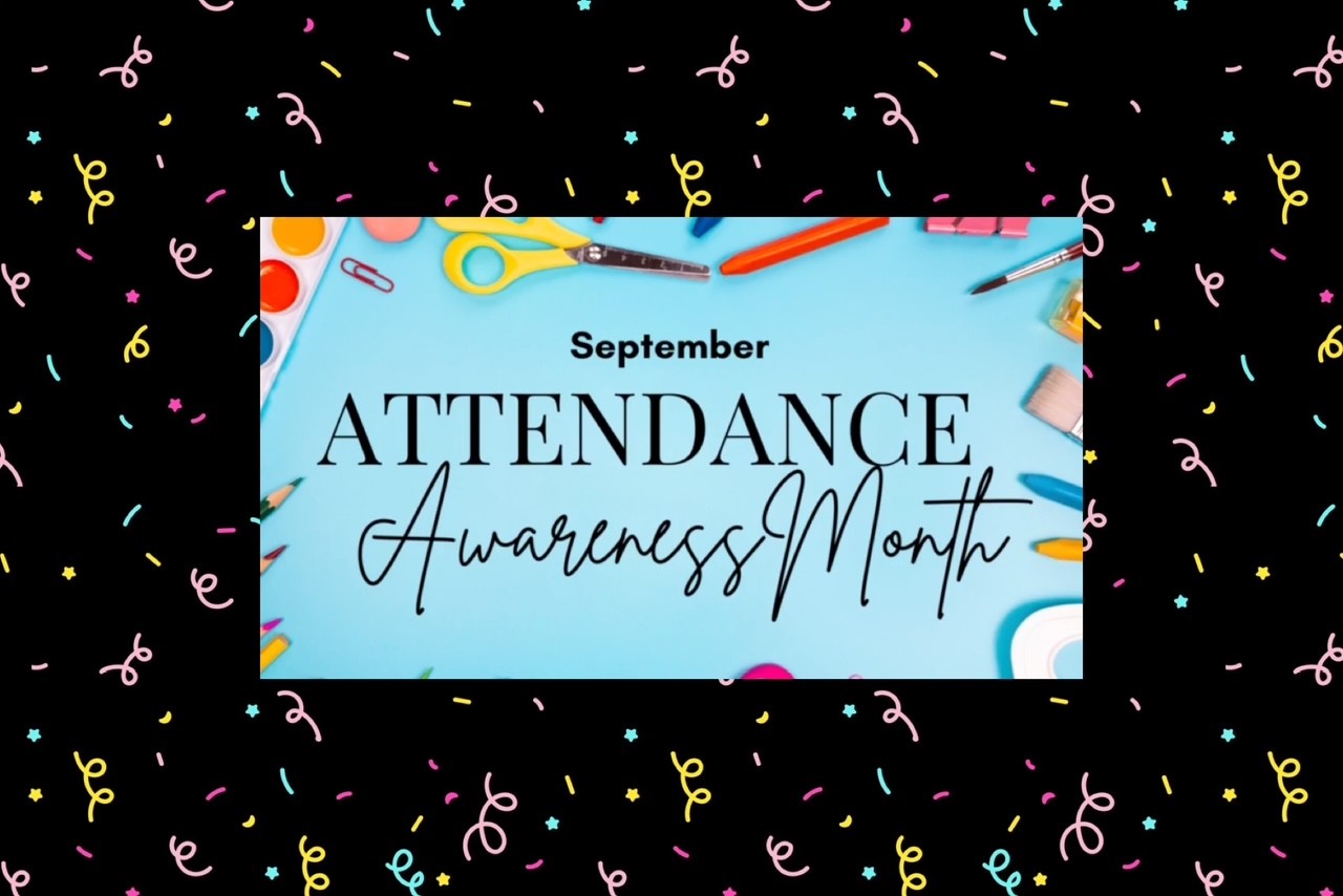 September is Attendance Awareness Month