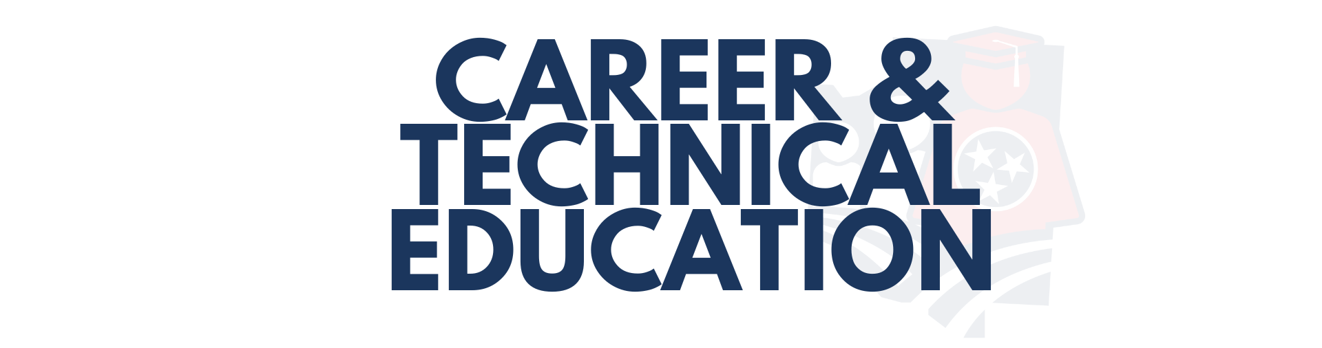 graphic showing career and technical education header