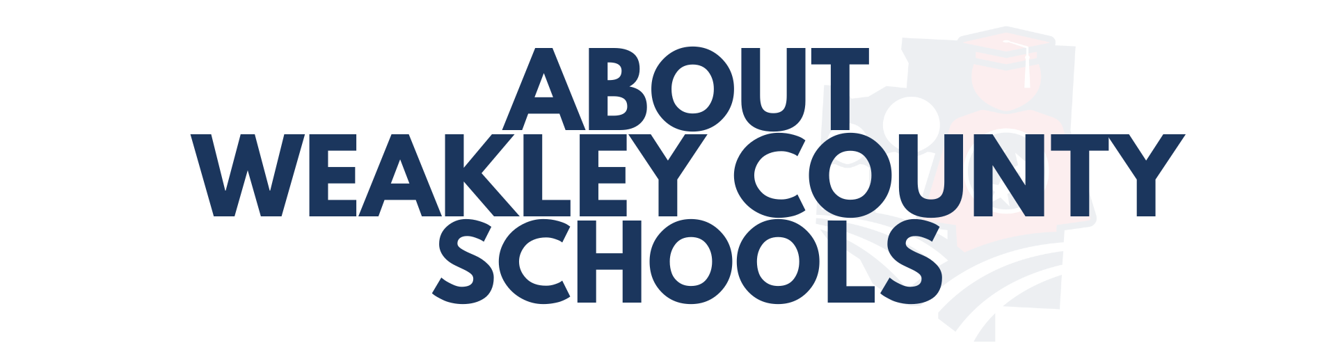 header tile - about weakley county schools