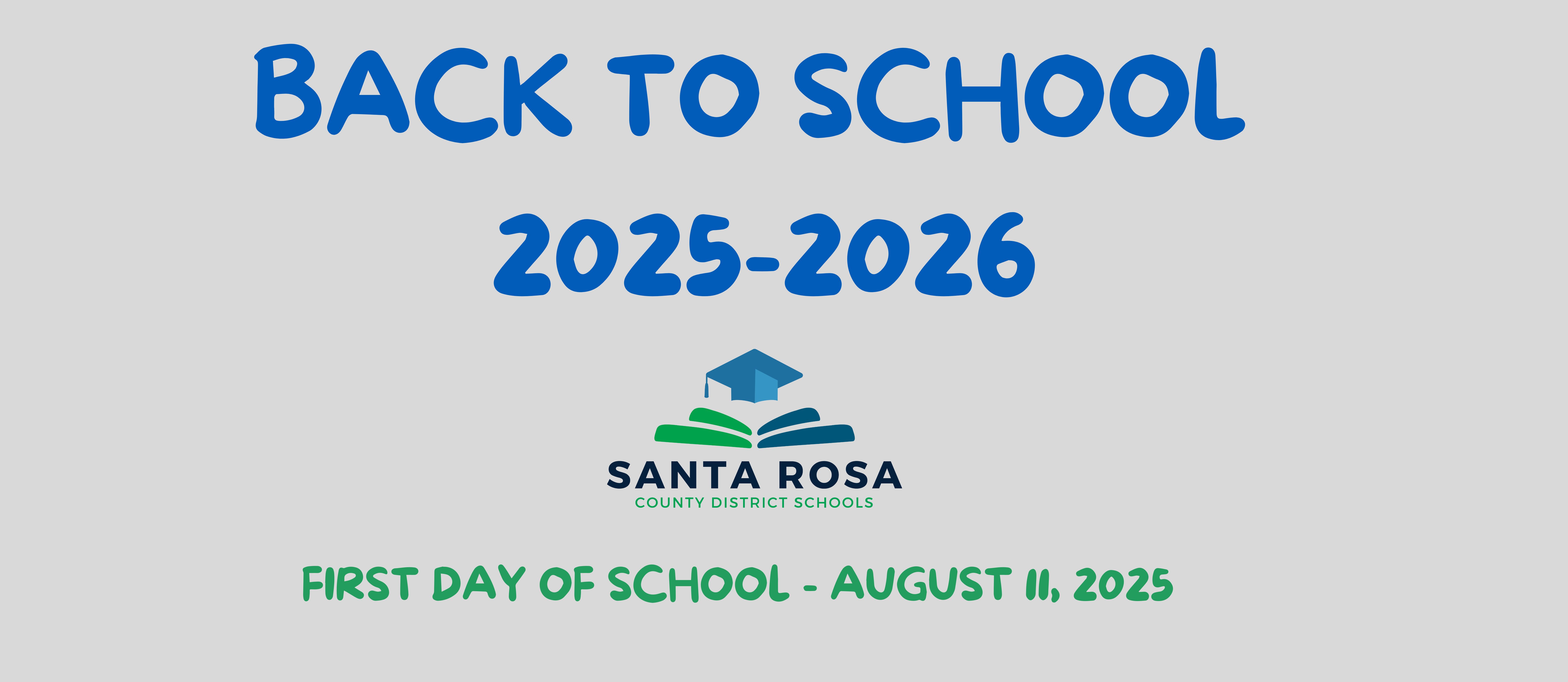 Back to School 2025-2026 - First Day is August 11, 2025