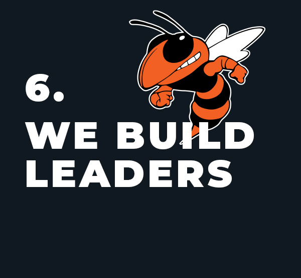 6. WE BUILD LEADERS