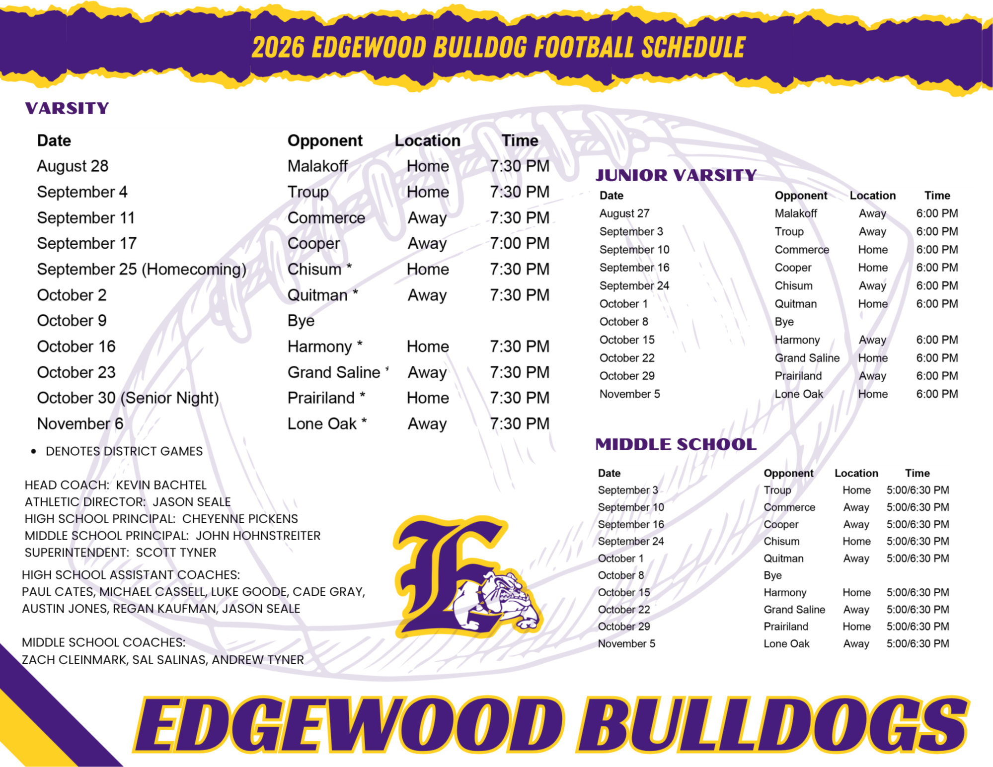 Printable 2026 Edgewood Bulldogs Football Schedule in Edgewood ISD's purple, gold, and white colors. The schedule includes Varsity, Junior Varsity, and Middle School football games with dates, opponents, locations, and game times. Varsity games begin August 28 against Malakoff at home and conclude November 6 at Lone Oak, with Homecoming on September 25 against Chisum and Senior Night on October 30 against Prairiland. An asterisk denotes district games. Junior Varsity games run from August 27 through November 5, while Middle School games are scheduled from September 3 through November 5. The design features a large, faded football watermark in the background, the official Edgewood Bulldogs logo near the bottom center, and "EDGEWOOD BULLDOGS" displayed prominently across the bottom. The lower left corner lists Head Coach Kevin Bachtel, Athletic Director Jason Seale, High School Principal Cheyenne Pickens, Middle School Principal John Hohnstreiter, Superintendent Scott Tyner, and the varsity and middle school assistant coaching staffs.