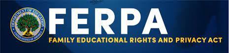 A banner displaying the acronym FERPA, which stands for Family Educational Rights and Privacy Act, alongside a seal featuring a tree.