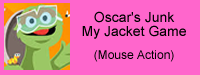 Oscar's Junk My Jacket Game