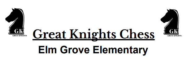 Great Knights Chess Elm Grove Elementary