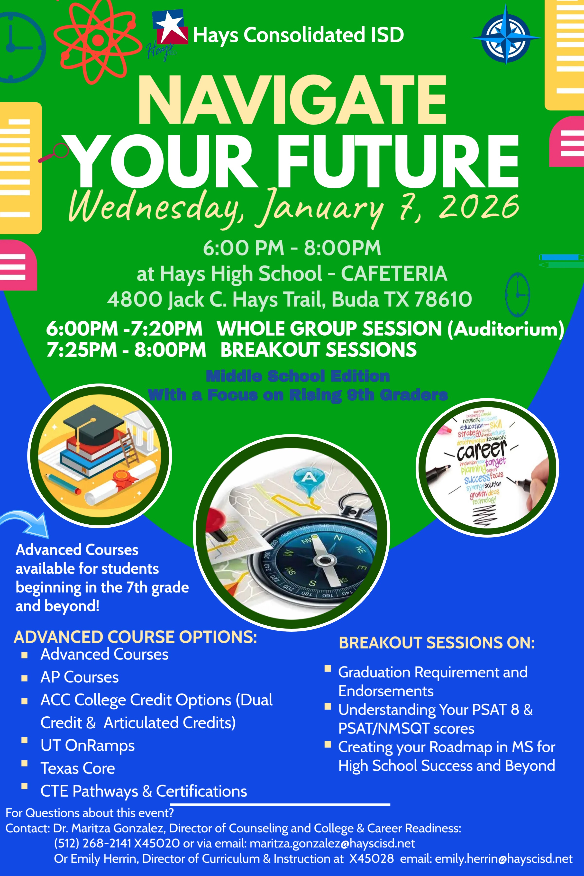 A colorful event flyer for 'Navigate Your Future' hosted by Hays Consolidated ISD, detailing the date, time, location, and agenda for the event, including advanced course options and breakout sessions.