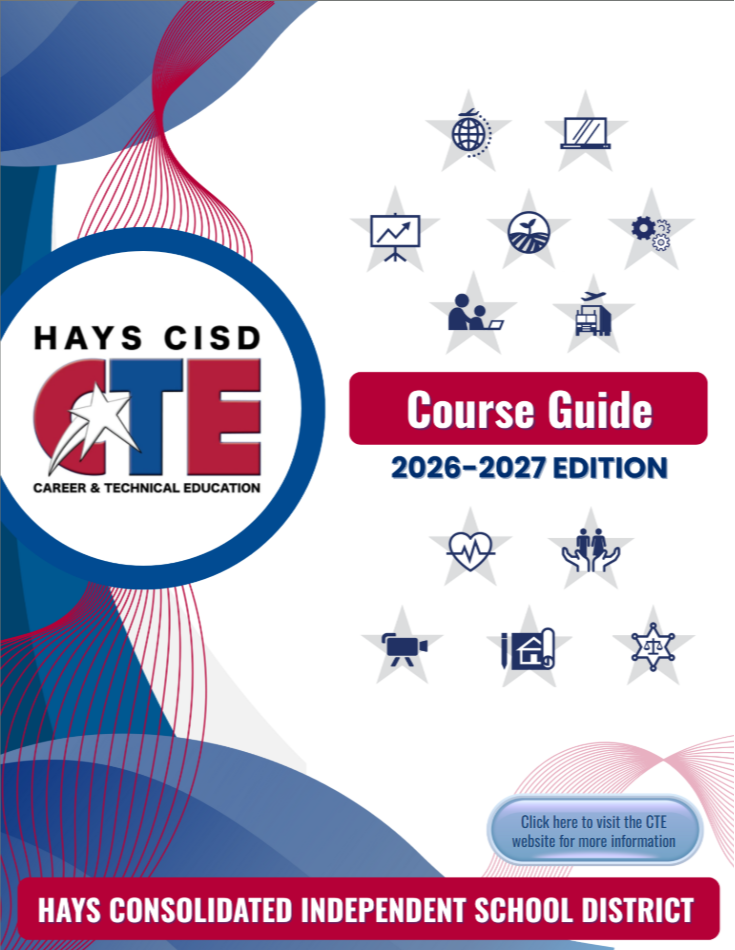 A promotional cover for the Hays Consolidated Independent School District's Career & Technical Education Programs of Study for the 2026-2027 edition, featuring various icons and the text 'Course Guide'