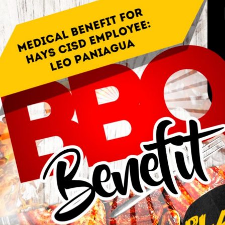 BBQ Benefit for Hays CISD employee: Leo Paniagua
