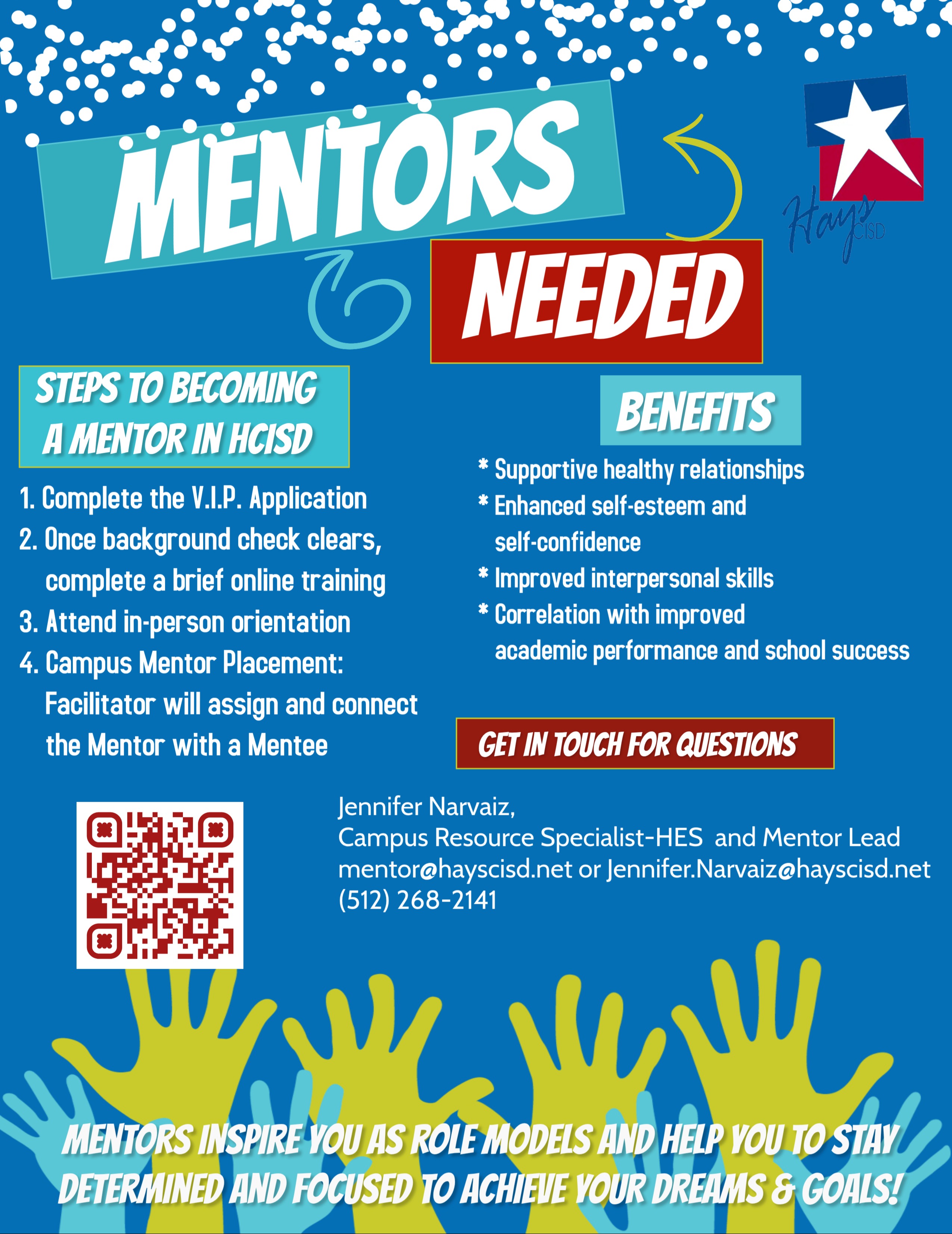 A Hays CISD calling for mentors and a step by step guide to becoming one.