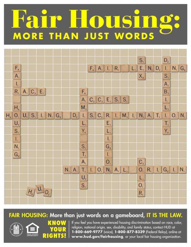 Fair Housing : More than just words, it's the law; If you feel you have experienced housing discrimination based on race, color, religion, national origin, sex, disability, and family status, contact HUD at 1-800-669-9777 (voice); 1-800-877-8339 (federal relay) or online at www.hud.gov/fairhousing. 