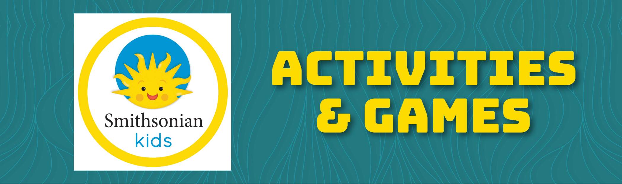 ACTIVITIES & GAMES