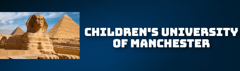 CHILDREN'S UNIVERSITY OF MANCHESTER