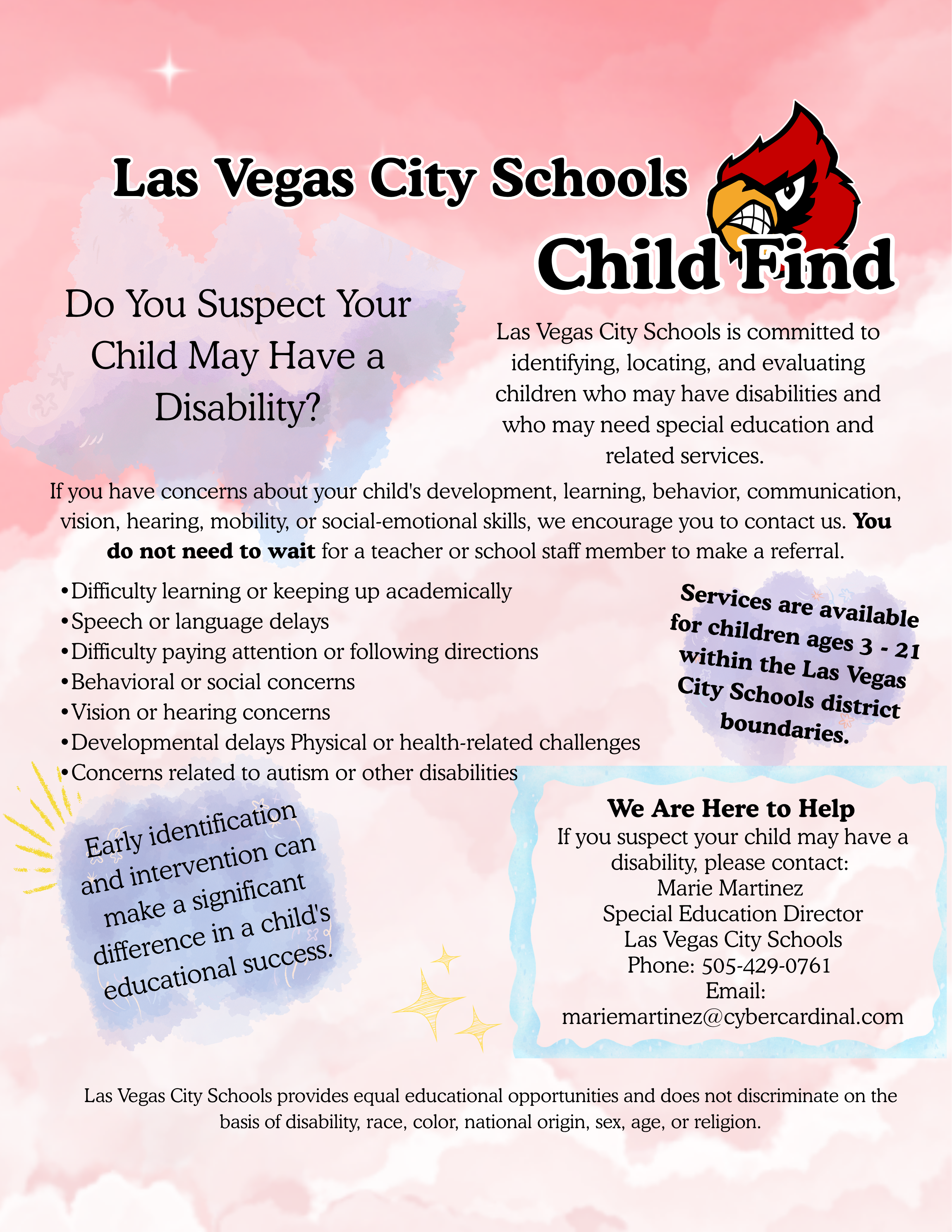 If you have concerns about your child's development, learning, behavior, communication, vision, hearing, mobility, or social-emotional skills, we encourage you to contact us. You do not need to wait for a teacher or school staff member to make a referral.