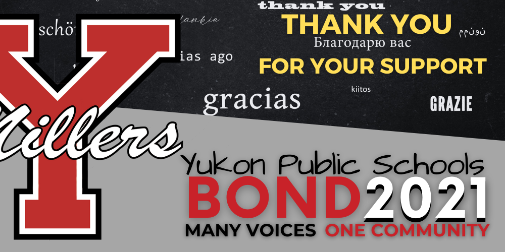 A graphic expressing gratitude for support, featuring the text 'THANK YOU FOR YOUR SUPPORT' in various languages, along with 'Yukon Public Schools BOND 2021' and the phrase 'MANY VOICES ONE COMMUNITY.'