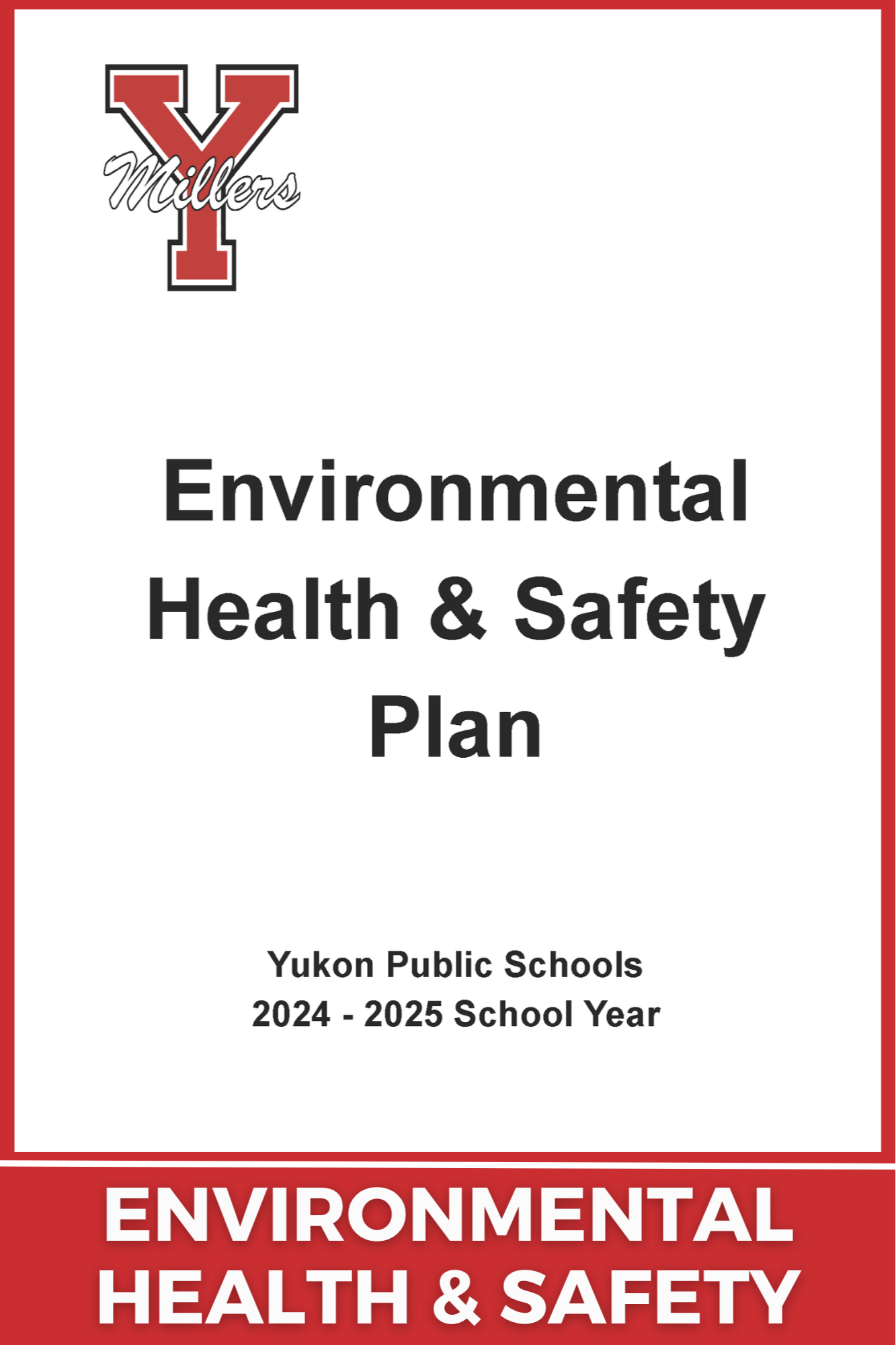 Environmental Health & Safety Plan