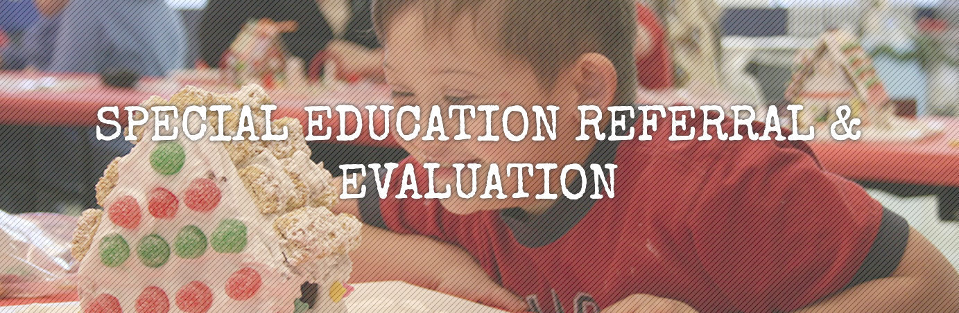 Special Education Referral & Evaluation banner