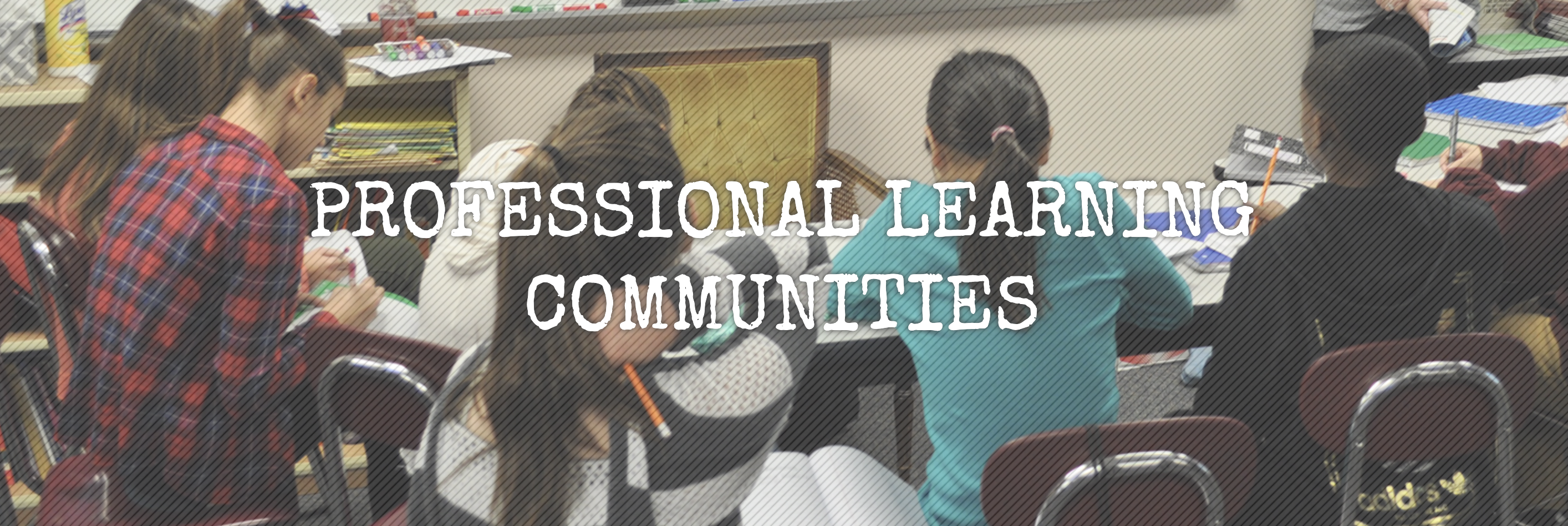 Professional Learning Communities banner