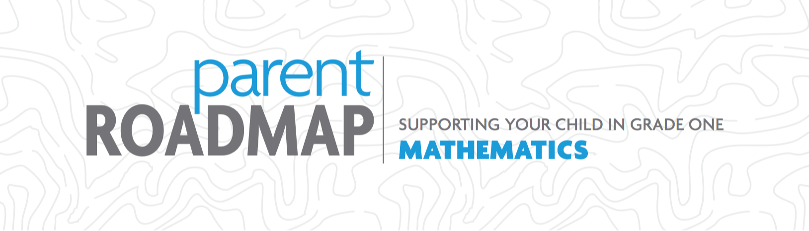 Parent Roadmap: Math