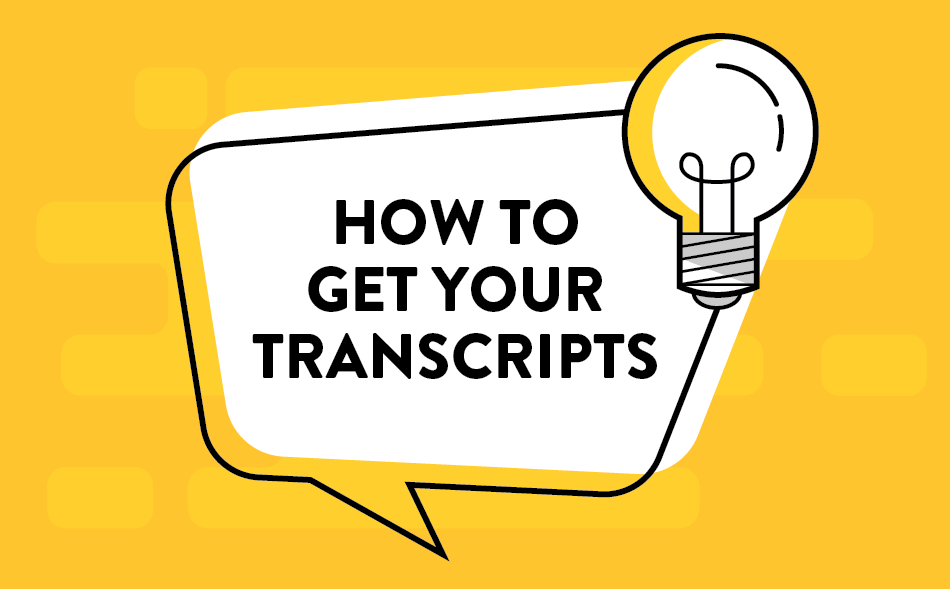 HOW TO GET YOUR TRANSCRIPTS GRAPHIC