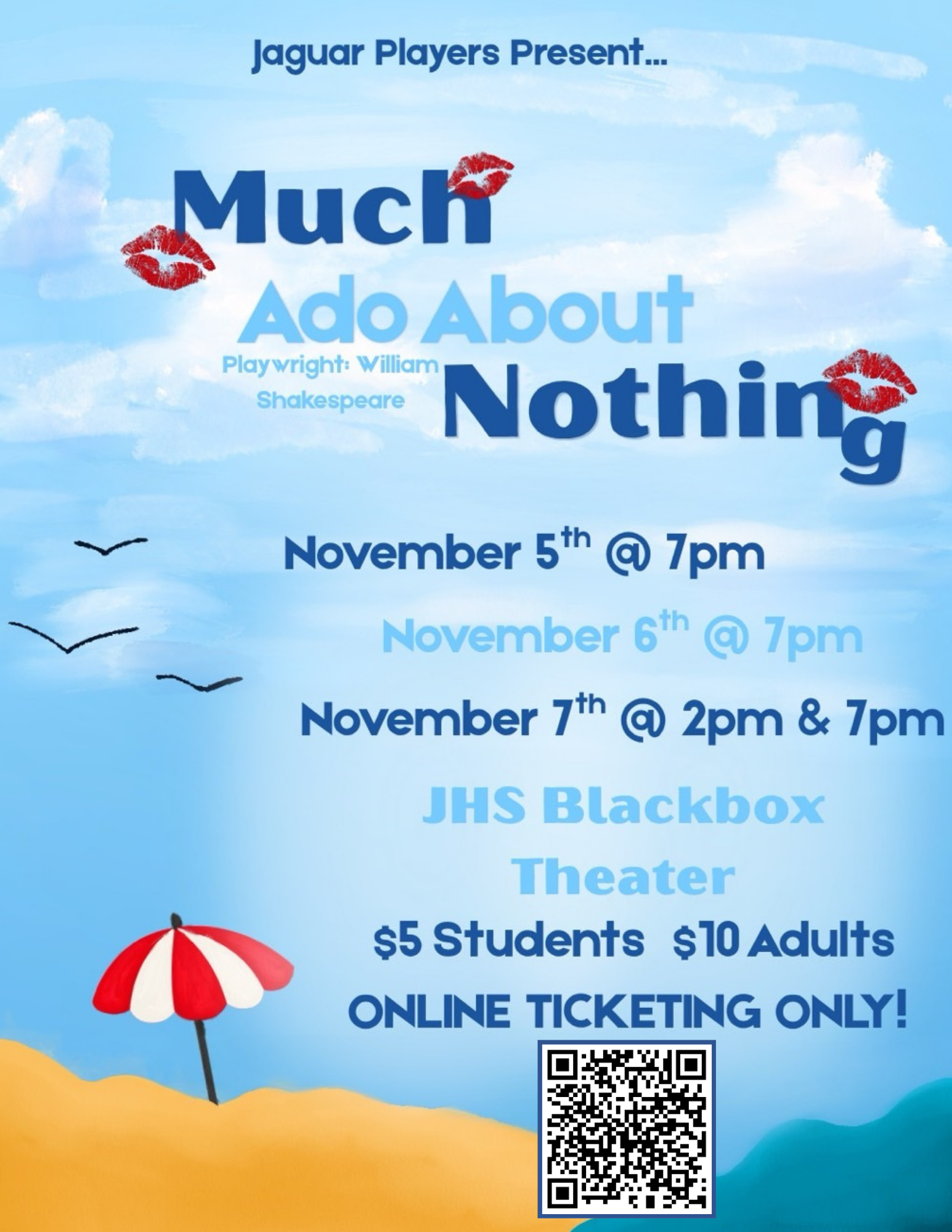 Much Ado About Nothing flyer for JHS Theatre
