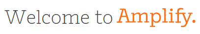 Welcome to Amplify