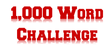 Text graphic displaying '1,000 WORD CHALLENGE' in bold red letters with a reflective effect.