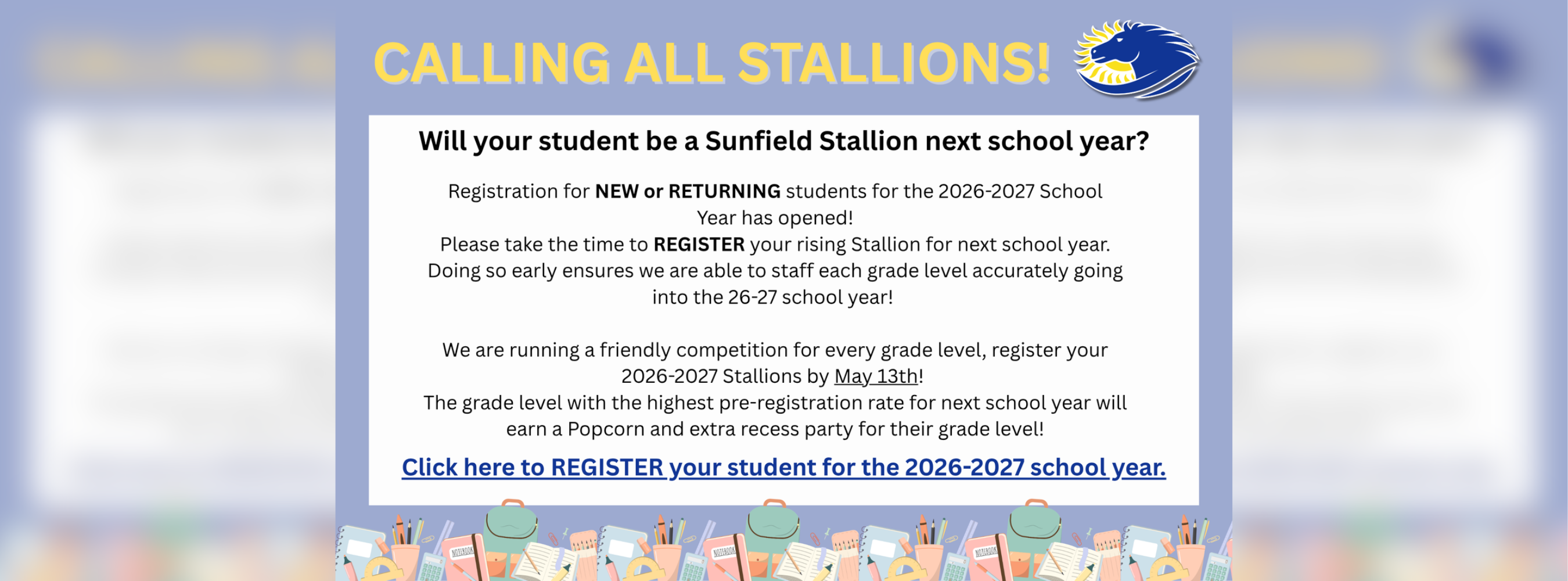 A flyer calling for parents to register their students for the 2026-2027 school year by May 13th.