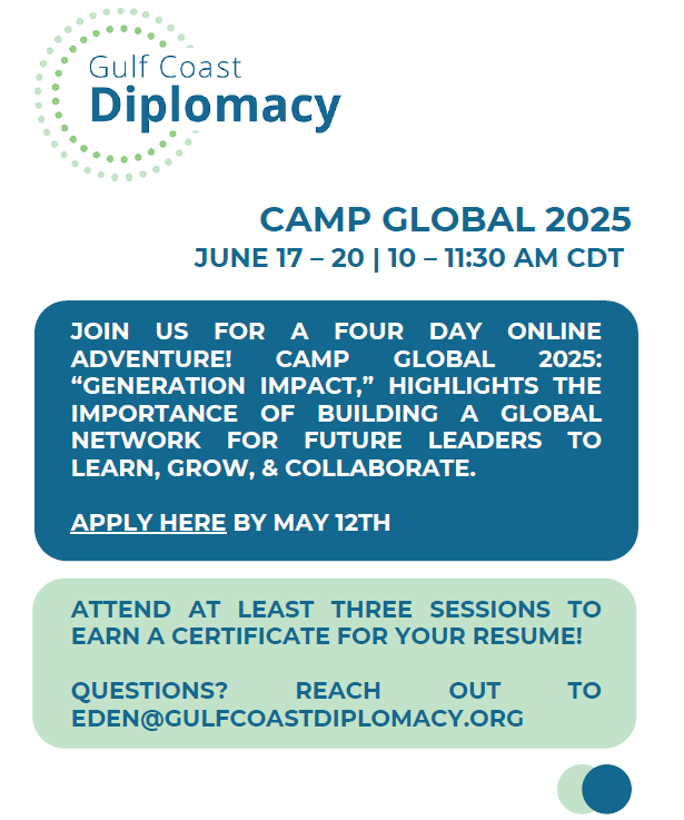 Gulf Coast Diplomacy Camp Global 2025 Select for Information