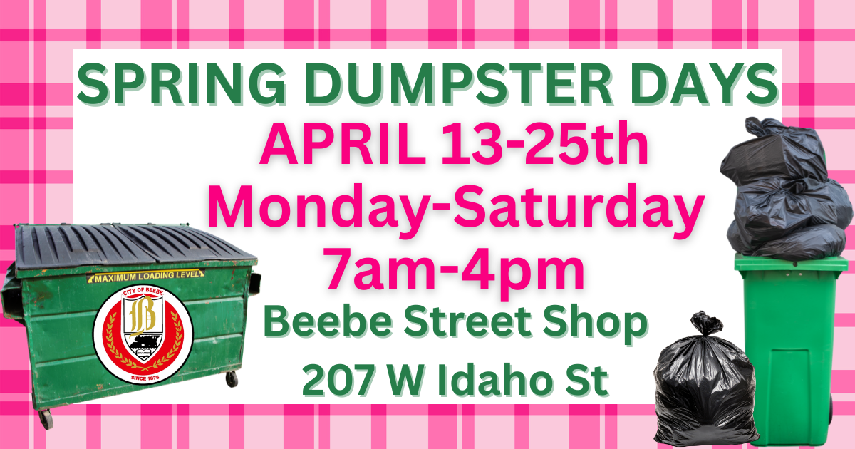🌸🚛 Beebe Spring Dumpster Days 🚛🌷