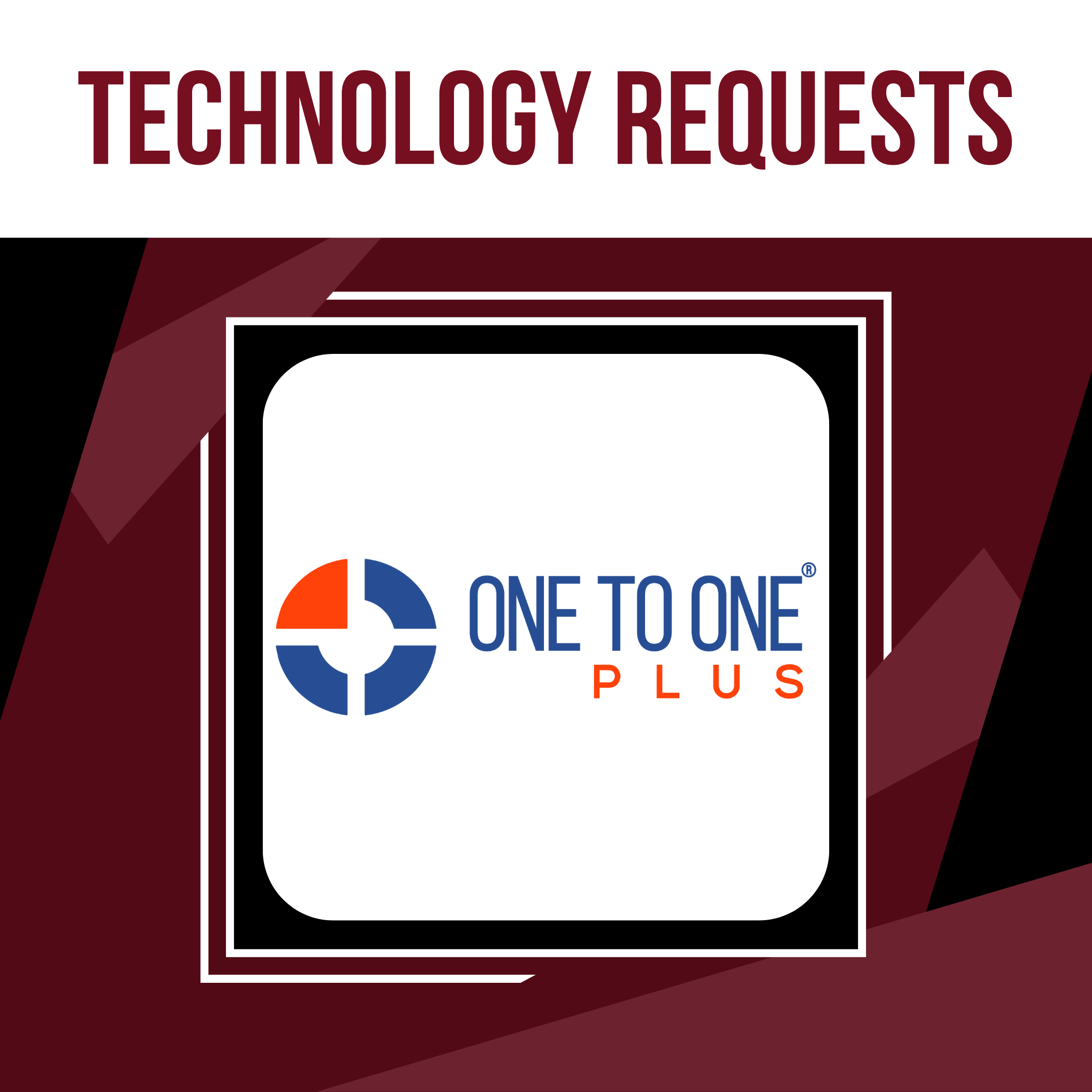 Tech Requests