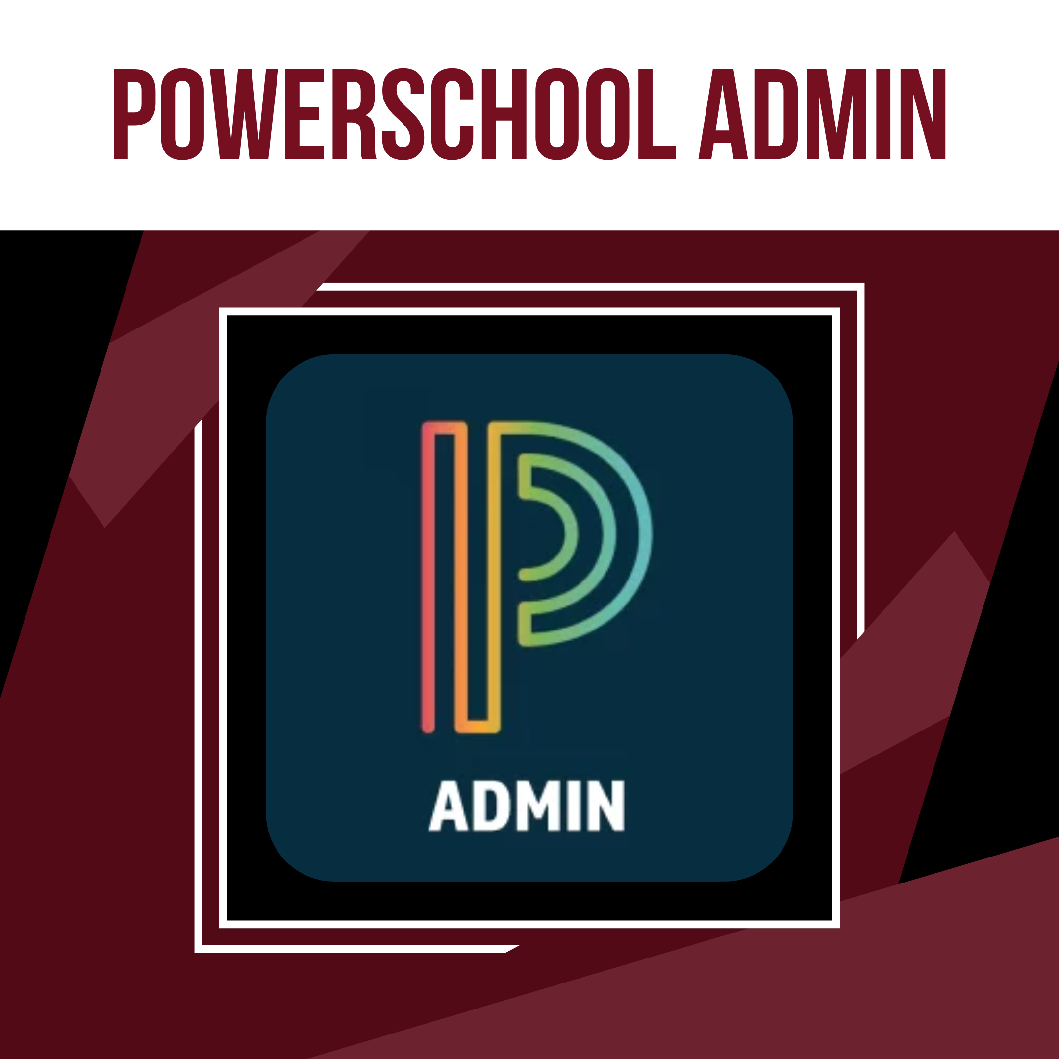PowerSchool Admin
