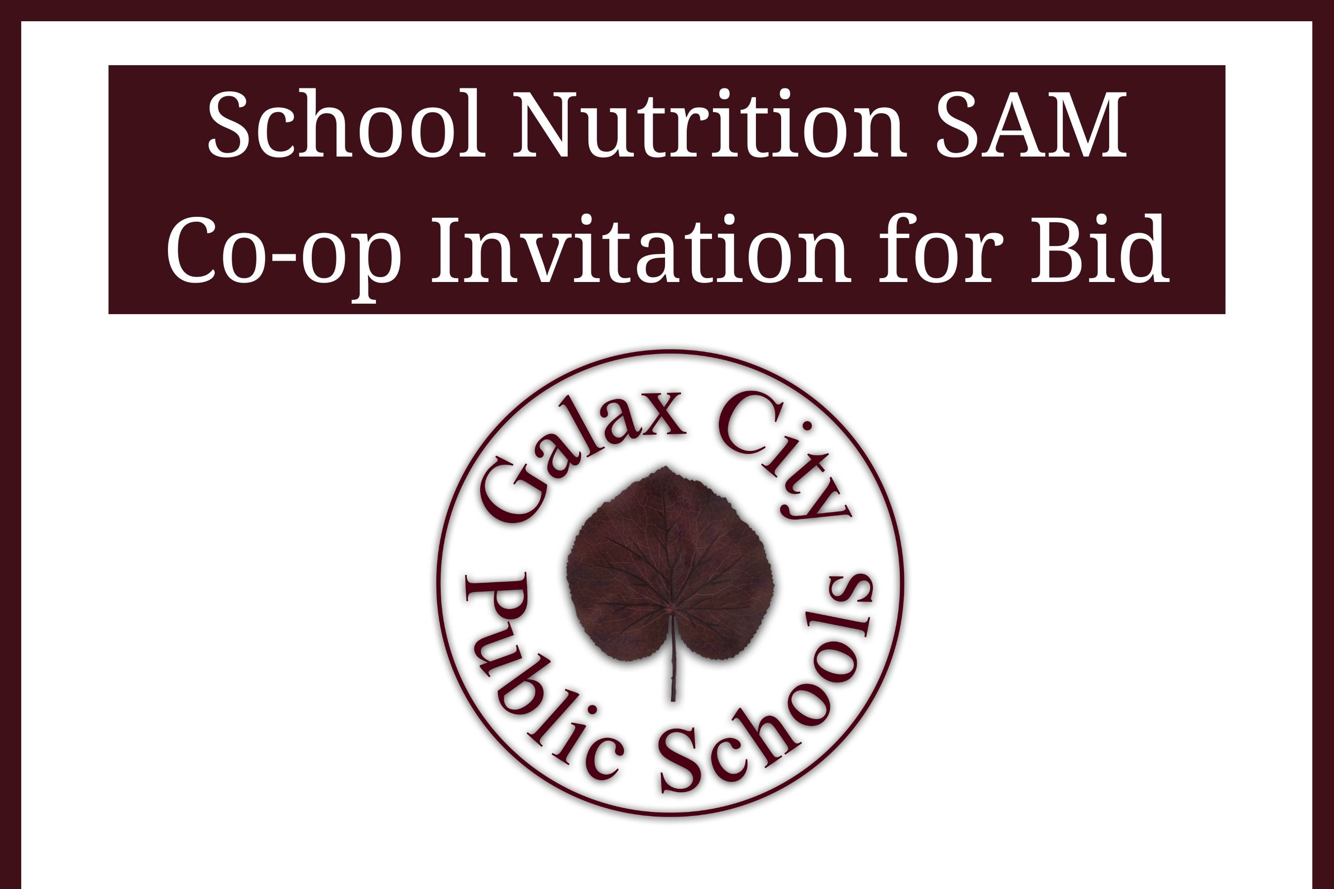 School Nutrition SAM bid