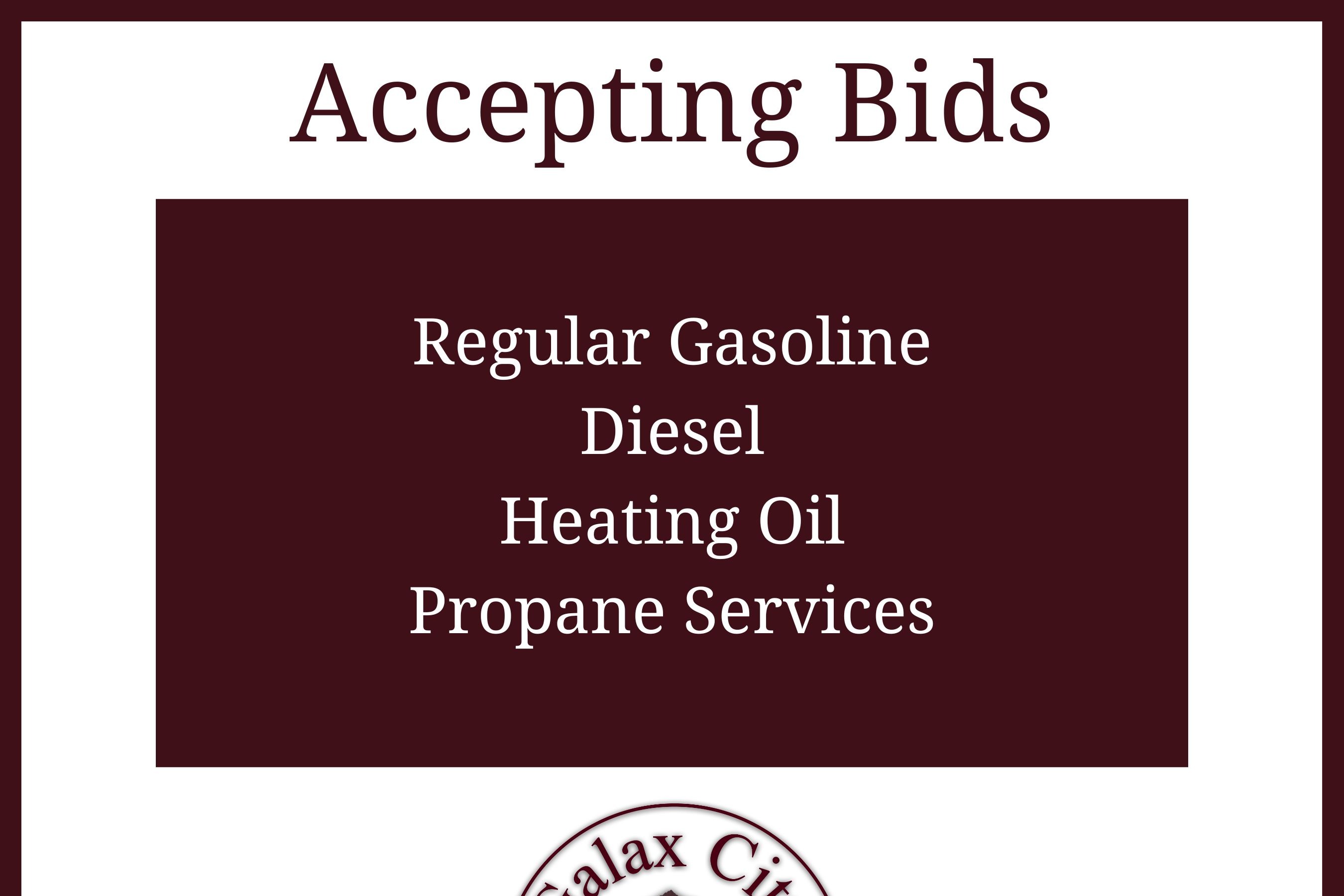A text box with a brown border displays "Accepting Bids" and lists "Regular Gasoline, Diesel, Heating Oil, Propane Services." Below, the Galax City Public Schools logo is visible.