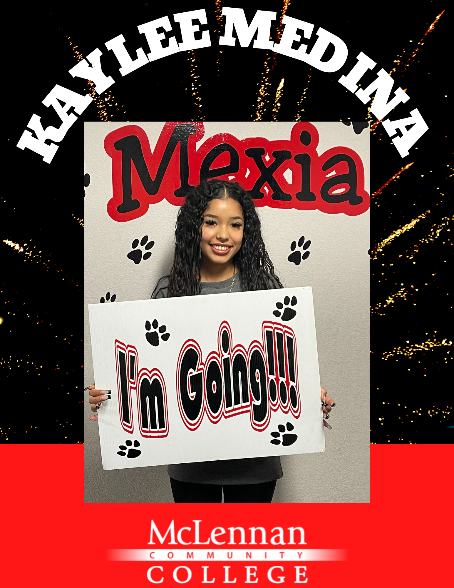 Kaylee Medina - I'm Going! - McLennan Community College